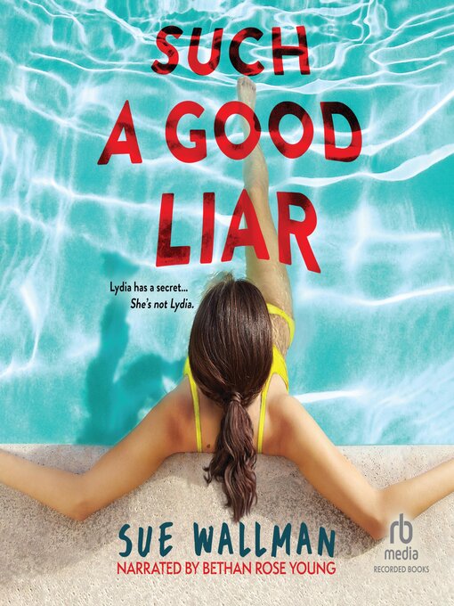 Title details for Such a Good Liar by Sue Wallman - Available